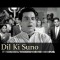Ya Dil Ki Suno – Anupama