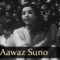 Naunihal – Meri Aawaz Suno